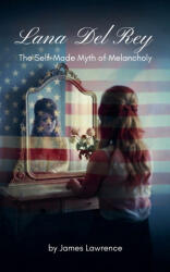 Lana Del Rey - James Lawrence (ISBN: 9798233542091)