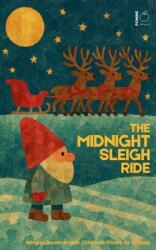The Midnight Sleigh Ride (ISBN: 9798232848668)