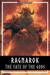 Ragnarok - The Fate Of The Gods - Einar Thoresen (ISBN: 9798232218119)