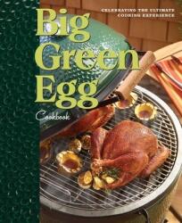 Big Green Egg Cookbook - Big Green Egg (ISBN: 9780740791451)