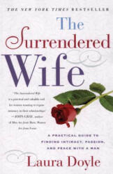 Surrendered Wife - Laura Doyle (ISBN: 9780743204446)