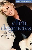 Funny Thing Is. . . - Ellen DeGeneres (ISBN: 9780743247634)