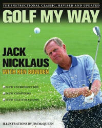 Golf My Way - Jack Nicklaus (ISBN: 9780743267120)