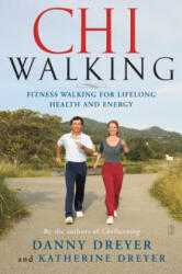ChiWalking - Danny Dreyer, Katherine Dreyer (ISBN: 9780743267205)