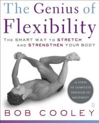 Genius of Flexibility - Bob Cooley (ISBN: 9780743270878)