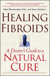 Healing Fibroids - Allan Warshowsky (ISBN: 9780743418249)