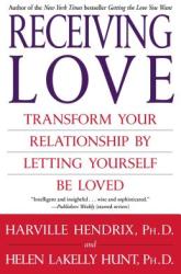 Receiving Love: Transform Your Relationship by Letting Yourself Be Loved (ISBN: 9780743483704)