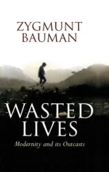 Wasted Lives (ISBN: 9780745631653)