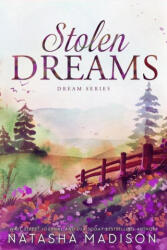 Stolen Dreams - MADISON NATASHA (ISBN: 9798228629554)