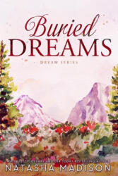 Buried Dreams - MADISON NATASHA (ISBN: 9798228629547)