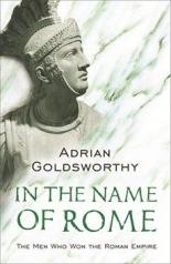 In the Name of Rome - Adrian Goldsworthy (ISBN: 9780753817896)