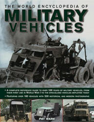 World Encyclopedia of Military Vehicles - Pat Ware (ISBN: 9780754820529)