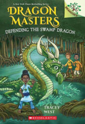 Defending the Swamp Dragon: A Branches Book (ISBN: 9798225003296)