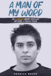 A Man of My Word - Derrick Broze (ISBN: 9798218885557)
