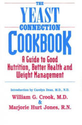 Yeast Connection Cookbook - William G Crook (ISBN: 9780757000591)