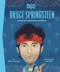 Bruce Springsteen: A Who HQ Illustrated Biography (ISBN: 9798217053582)