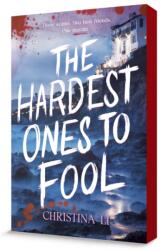 The Hardest Ones to Fool (ISBN: 9798217053148)