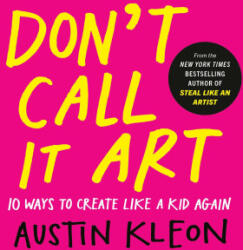 Don't Call It Art - KLEON AUSTIN (ISBN: 9798217047888)