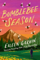 Bumblebee Season - GARVIN EILEEN (ISBN: 9798217044900)