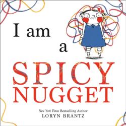 I Am a Spicy Nugget (ISBN: 9798217042142)