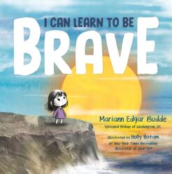 I Can Learn to Be Brave (ISBN: 9798217041909)
