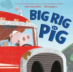 Big Rig Pig (ISBN: 9798217039012)