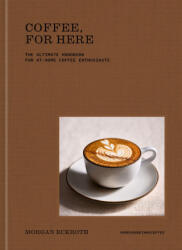 Coffee, for Here - ECKROTH, MORGAN (ISBN: 9798217035366)