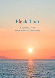 F*ck That (ISBN: 9798217035243)