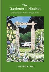 The Gardener's Mindset: A Gardening Book (ISBN: 9798217033690)