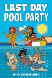 Last Day Pool Party (ISBN: 9798217031429)