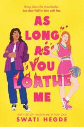 As Long as You Loathe Me (ISBN: 9798217028160)
