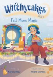 Witchycakes #4: Full Moon Magic (ISBN: 9798217025886)