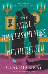 The Fatal Unpleasantness at Netherfield (ISBN: 9798217008070)