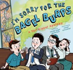 I'm Sorry for the Bagel Burps: A Yom Kippur Apology (ISBN: 9798217006410)