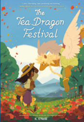 The Tea Dragon Festival - ONEILL K (ISBN: 9798217224098)