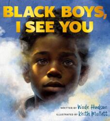 Black Boys, I See You (ISBN: 9798217002160)