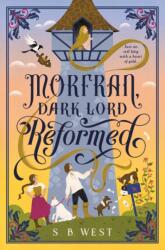 Morfran, Dark Lord Reformed (ISBN: 9798217191093)