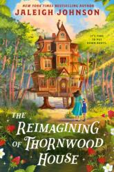 The Reimagining of Thornwood House (ISBN: 9798217188819)
