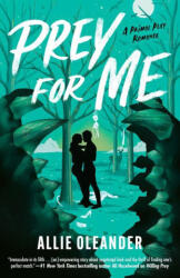 Prey for Me - OLEANDER, ALLIE (ISBN: 9798217187317)