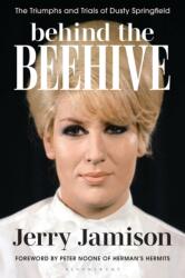 Behind the Beehive (ISBN: 9798216437611)