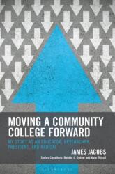 Moving a Community College Forward (ISBN: 9798216377986)