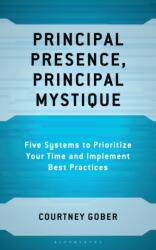 Principal Presence, Principal Mystique (ISBN: 9798216376255)
