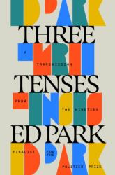 Three Tenses (ISBN: 9798217154944)
