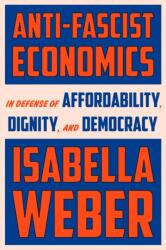 Anti-Fascist Economics (ISBN: 9798217154432)