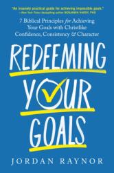 Redeeming Your Goals (ISBN: 9798217152391)