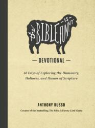 The Bible Is Funny Devotional (ISBN: 9798217152179)