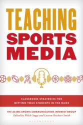 Teaching Sports Media (ISBN: 9798216278030)