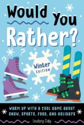Would You Rather? Winter Edition (ISBN: 9798217151233)