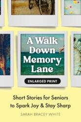 Walk Down Memory Lane (ISBN: 9798217151035)