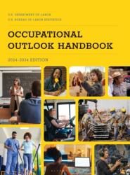 Occupational Outlook Handbook, 2024-2034 (ISBN: 9798216201762)